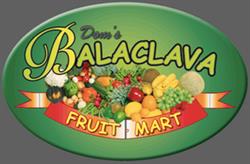 Dom's Balaclava Fruit Mart