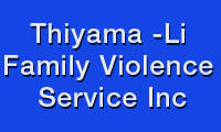 Thiyama-Li Family Violence Service Indigenous Corporation