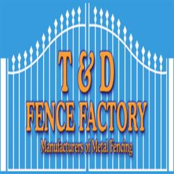 T & D Fence Factory
