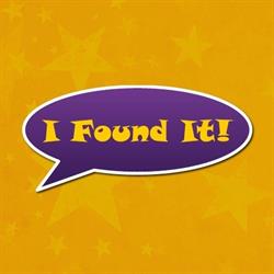 I Found It