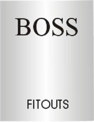 Boss Fit outs