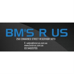 BM'S R US