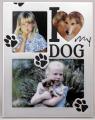 Collage Photo Frame - I Love My Dog