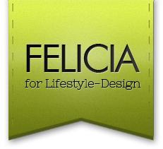 Felicia for Lifestyle Design