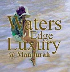 Waters Edge Luxury @ Mandurah