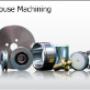 In House Machinining