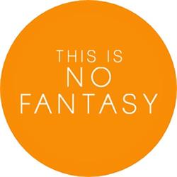 This Is No Fantasy