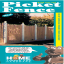 How to build a picket fence