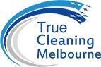 True Cleaning Melbourne