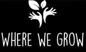 Where We Grow