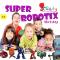 Super-Robotix