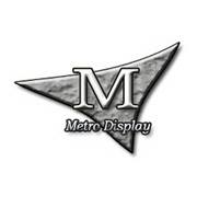 METRO DISPLAY
