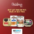 Christmas Special Sale 2023 | Best Wet Food For Pets Online | VetSupply