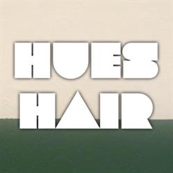Hues Hair