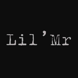 Lil’ Mr