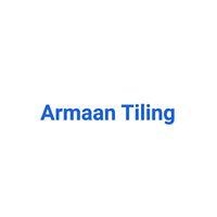 Armaan Tiling