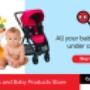 Mother’s Choice, Maxi Cosi and Safety 1st