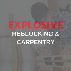 Explosive Reblocking & Carpentry