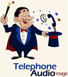 Telephone Audio Magic