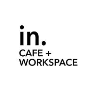 in. CAFE + WORKSPACE