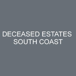 Deceased Estates South Coast