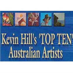 Kevin Hill's TOP TEN Australian Artists