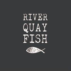 River Quay Fish
