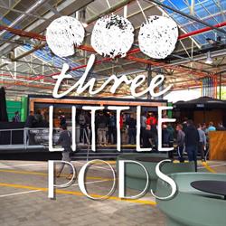 Three Little Pods