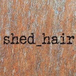 Shed Hair