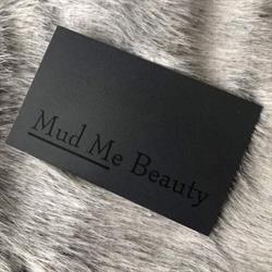 Mud Me Beauty