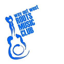 Way Out West Roots Music Club