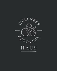 Wellness & Recovery Haus