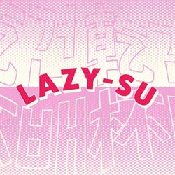 Lazy Su