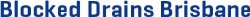 Brisbane Blocked Drains Specialists