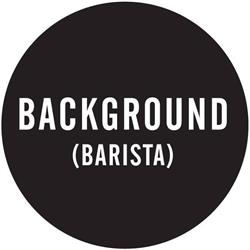 Background Barista