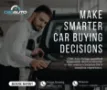 Make Smarter Car Buying Decisions
