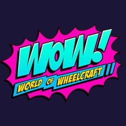 World Of Wheelcraft