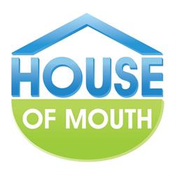 The House of Mouth