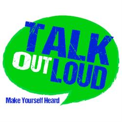 Talk Out Loud