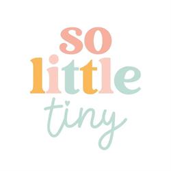 So Little Tiny