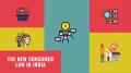 New Consumer Protection Act Empowers Consumers