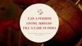 Can a person living abroad seek relief in India