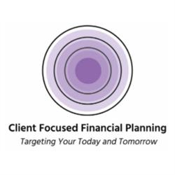Client Focused Financial Planning