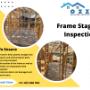 Frame Stage Inspection