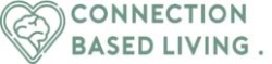 Connection Based Living