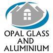 Opal Glass and Aluminum PTY LTD