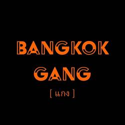 Bangkok Gang