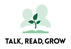Talk, Read, Grow