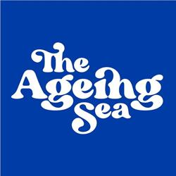 The Ageing Sea