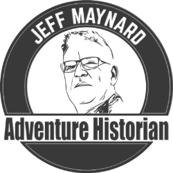 Jeff Maynard Adventure Historian